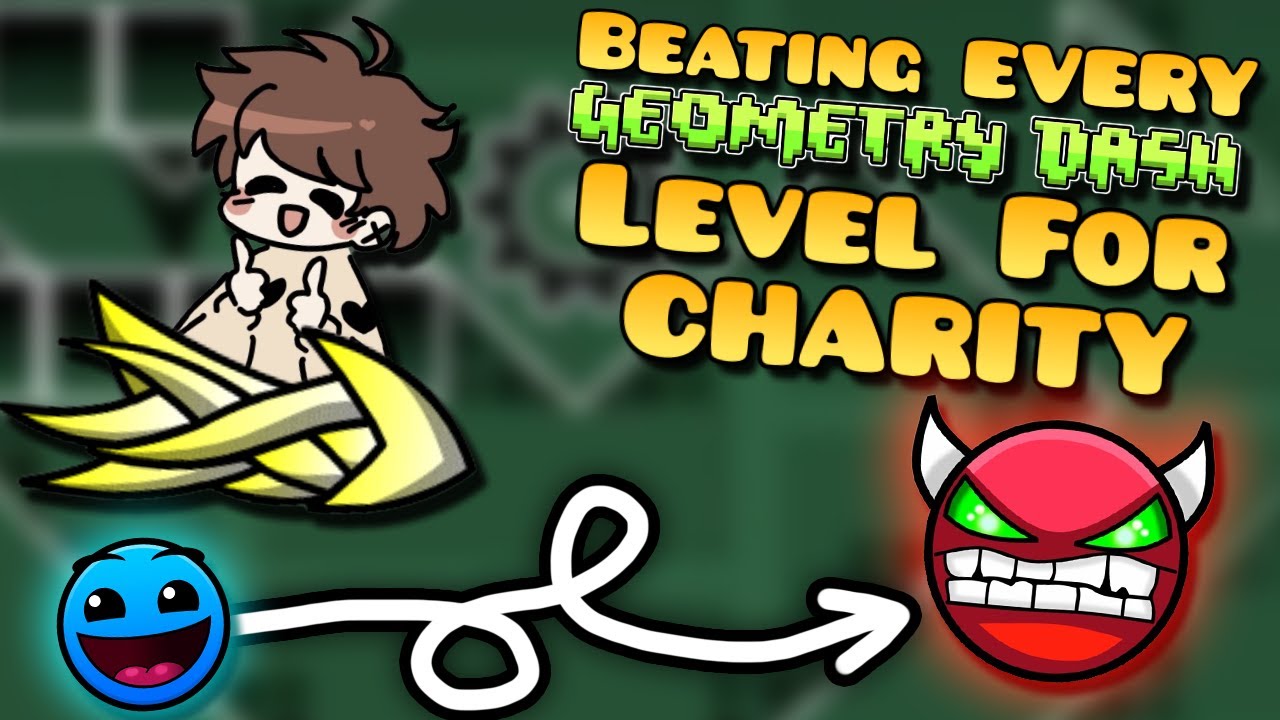Beating EVERY Geometry Dash Level.. (GD CHARITY EVENT) - YouTube