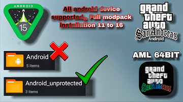 How to install full steps - gta sa android 11 to 16 AML 64bit with cleo 1.6 V2.10 my modpack