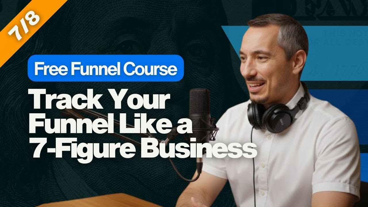 (7/8) Track Your Funnel Like a 7-Figure Business (Steal Our Sheet) [Funnel FREE Course]