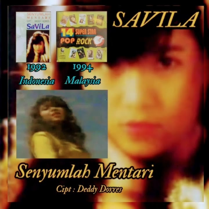 Savila : Senyumlah Mentari Cipt Deddy Dorres 1992