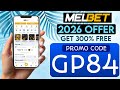 melbet promo code 2026 - GP84 - Get 300% instantly bonus "melbet promo code"
