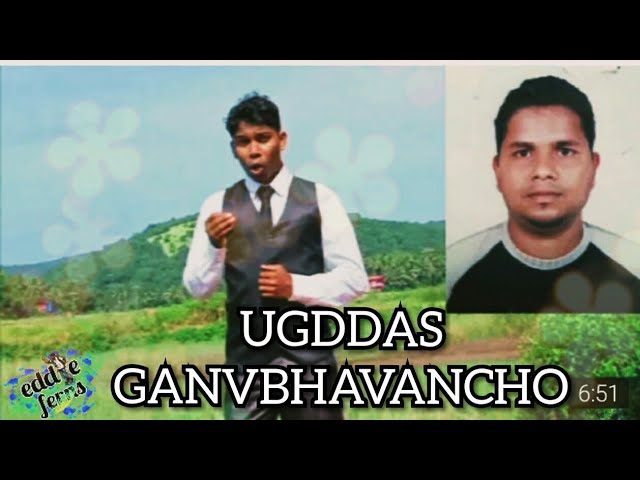 New konkani song 2019|| 'UGDDAS GANV BHAVANCHO' by Eddie Ferns.