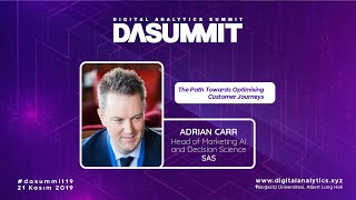 6. Digital Analytics Summit(DAS’19) -  Adrian Carr - The Path Towards Optimising Customer Journeys
