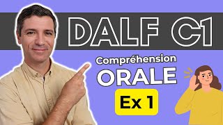 DALF C1 2025 - Compréhension orale - Exercice 1/2