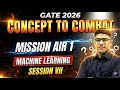 Neural Networks : ONE-SHOT GATE DA | Concept to Combat Session 7 🔥