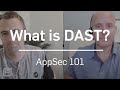 What is dynamic application security testing dast  appsec 101