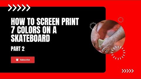 How to Screen Print Skateboards with 7 colors part 2.