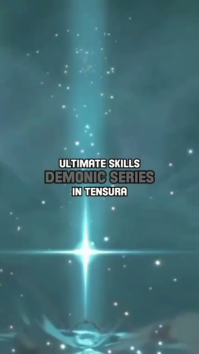 Ultimate Skills (Demonic Series) In Tensura
