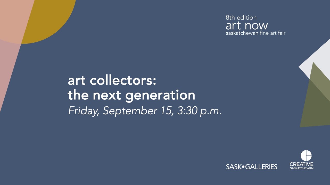 Art Now 2023 Panel Session: Art Collectors - The Next Generation