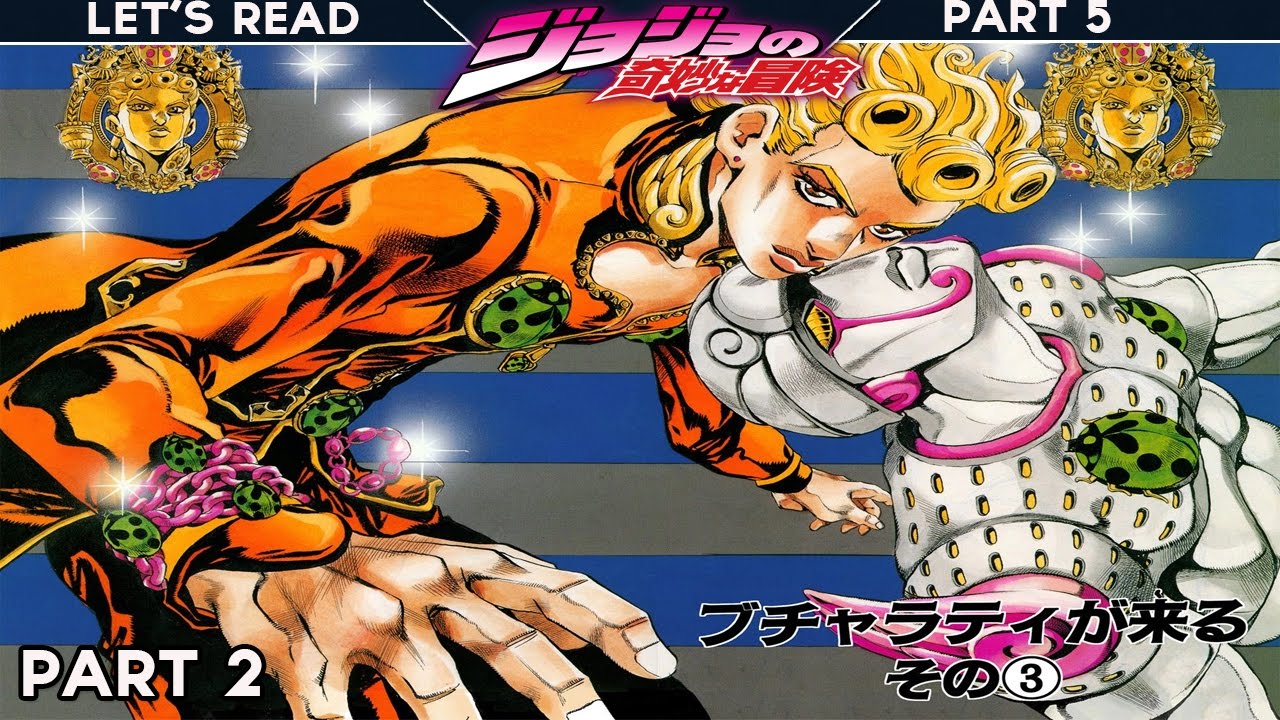 LET'S READ: JoJo's Bizarre Adventure Part 5: Vento Aureo - Part 2