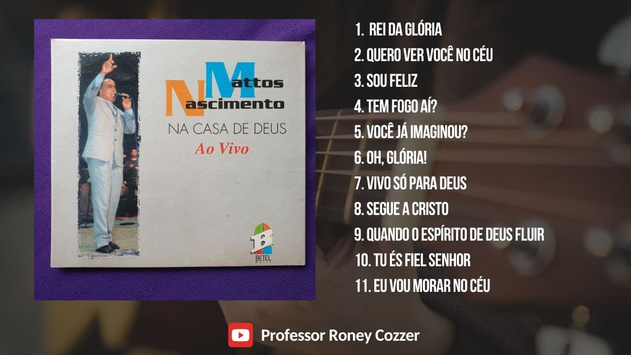Mattos Nascimento ao vivo na Casa de Deus - CD