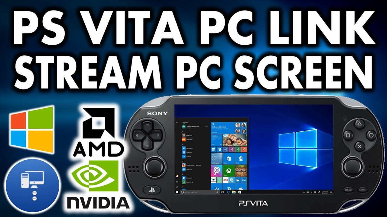Stream PC Screen To PS Vita! & Nvidia Support! (PC LINK) - YouTube