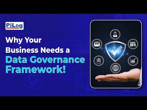 Why your Business Needs a Data Governance Framework! | PiLog Group #datagovernance #dataquality