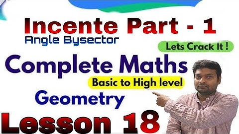Angle Bisector | Incente Part1 | Geometry Lesson 18 | Learn with Basic