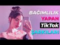 Tik Tok'da Bağımlılık Yapan Şarkılar | Tik Tok Şarkıları 2020 | Tik Tok Müzikleri #2