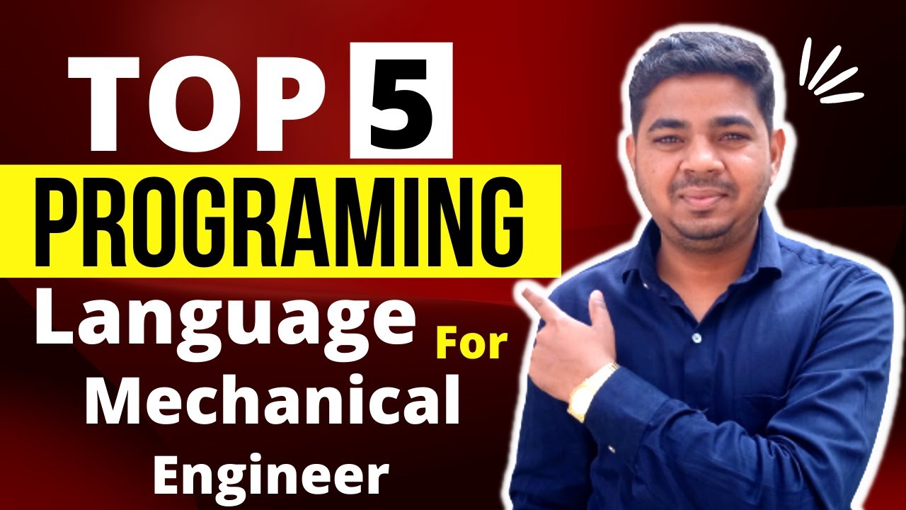 Top 5 Programming Languages for Mechanical Engineering in 2022 | Top 5 ...