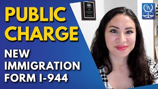 Full Public Charge: New Immigration Form I-944 Update