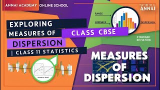 Mastering Measures of Dispersion: Understand Your Data Like a Pro! | Class 11 Statistics | CBSE/ICSE
