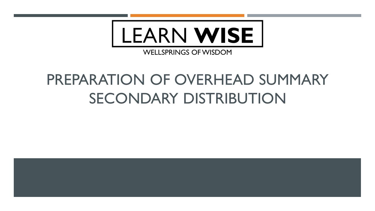 Introduction to Secondary Distribution Summary: Cost Accounting Series