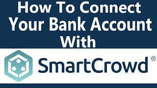 How To Connect Your Bank Account In The UAE To SmartCrowd Platform | Step by Step