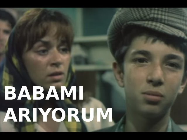 Babamı Arıyorum - Eski Türk Filmi Tek Parça
