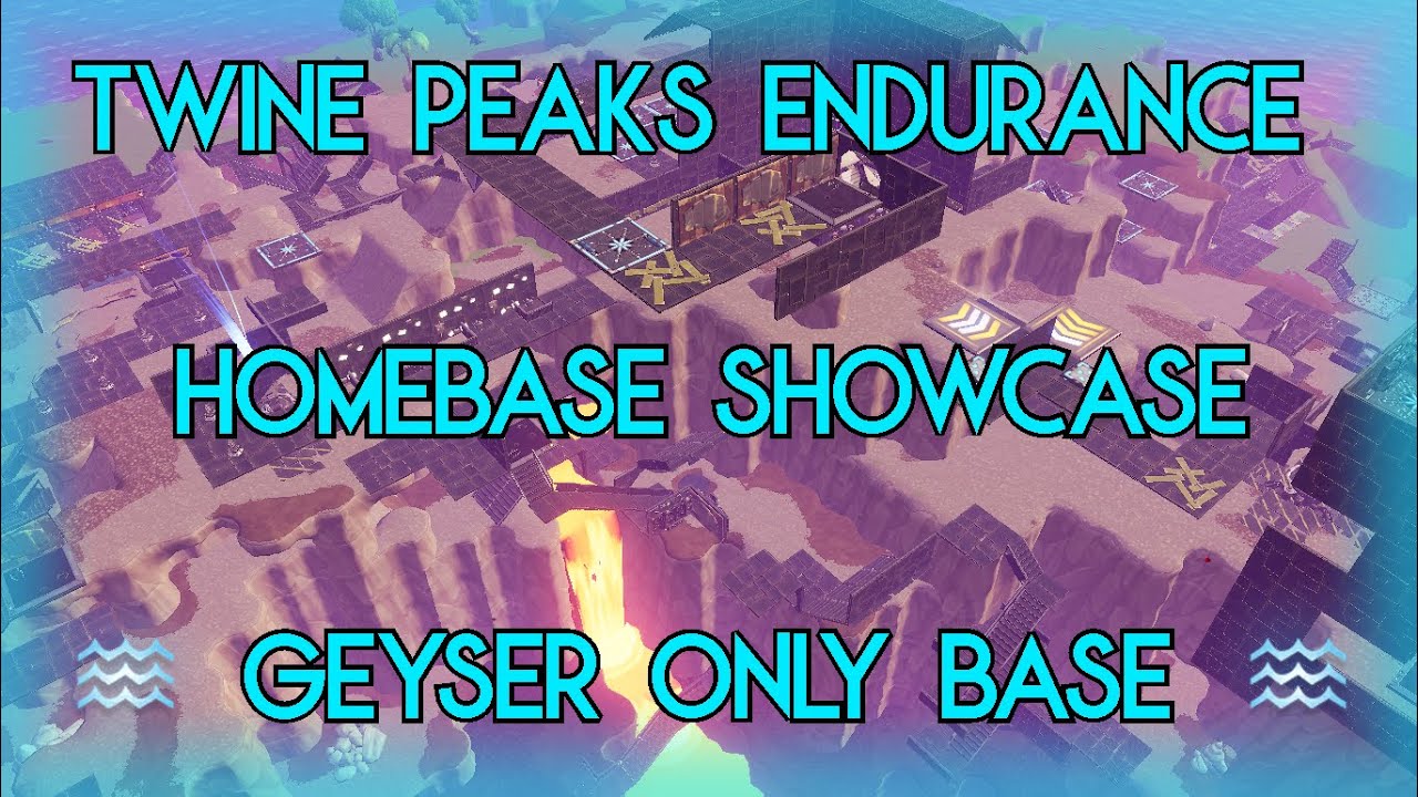 Twine Peaks Geyser Only Base Showcase Homebase YouTube