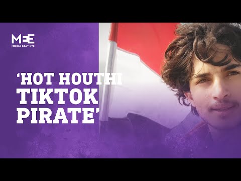 'Hot Houthi TikTok pirate' goes viral