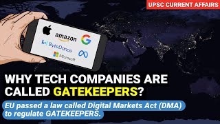 Why Tech Giants are called Gatekeepers | EU Digital Markets Act (DMA) Explained by Amit Sengupta 34,719 views 8 months ago 10 minutes, 12 seconds