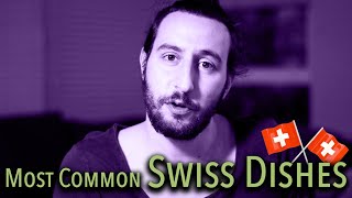 Most common Swiss Dishes [with rating] | Fun European Mix