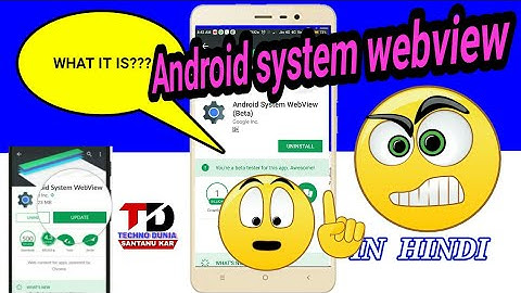 What is Android System Webview,is it harm your Android devices???🙄