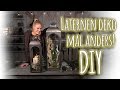 Laternen deko mal anders! - DIY