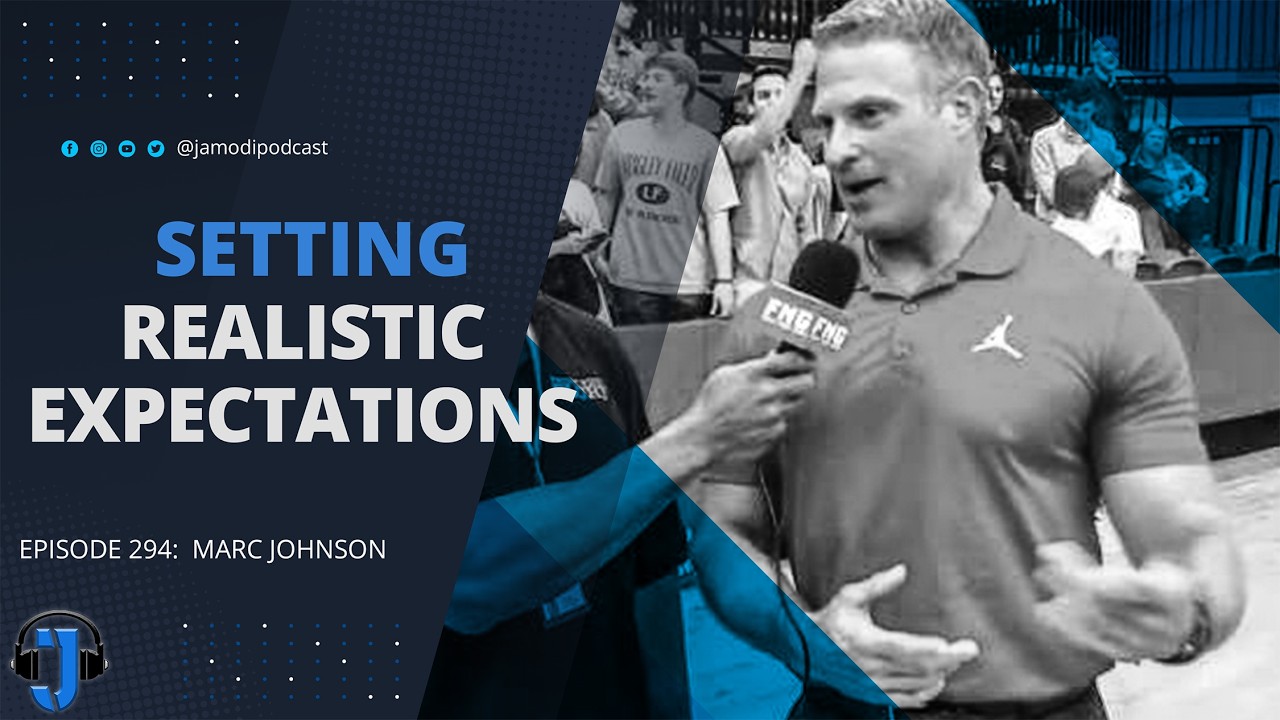 Setting Realistic Expectations | Marc Johnson