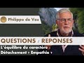 Fautil tre dtach ou empathique  lalchimie du caractre  philippe de vos