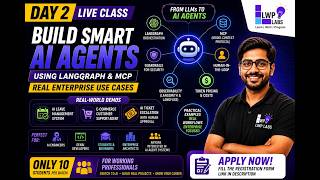 Day 2: Understand AI Agents with LangGraph &amp; MCP | Apply for Live Batch