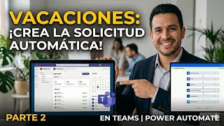 App de Vacaciones PARTE 2: Crea el Flujo de Aprobación con Botones Reales | Power Automate
