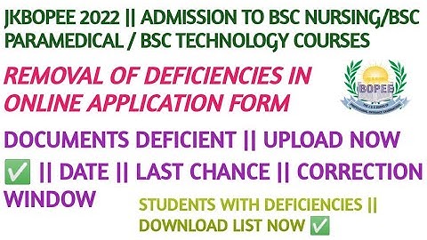 JKBOPEE 2022 || ADMISSION TO BSC NURSING/BSC PARAMEDICAL/BSC TECNOLOGY || REMOVAL OF DEFICIENCIES