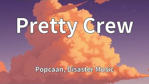 Popcaan, Disaster Music - Pretty Crew (Lyrics)