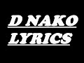 D nako lyrics  cookie ft chr1zdev lyrics