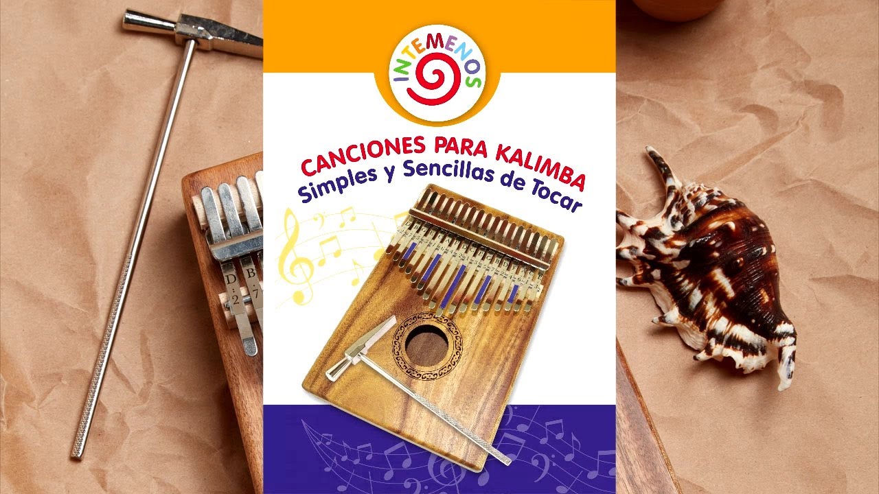 Canciones para Kalimba Simples y Sencillas de Tocar Presentación del libro  - YouTube