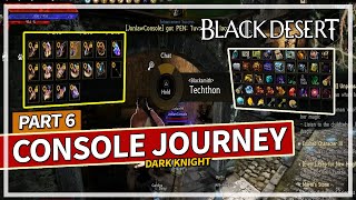 We Got Gear Upgrades - Episode 6 | Black Desert Console