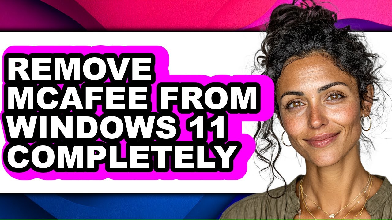 How to Remove Mcafee from Windows 11 Completely (full Guide) - YouTube