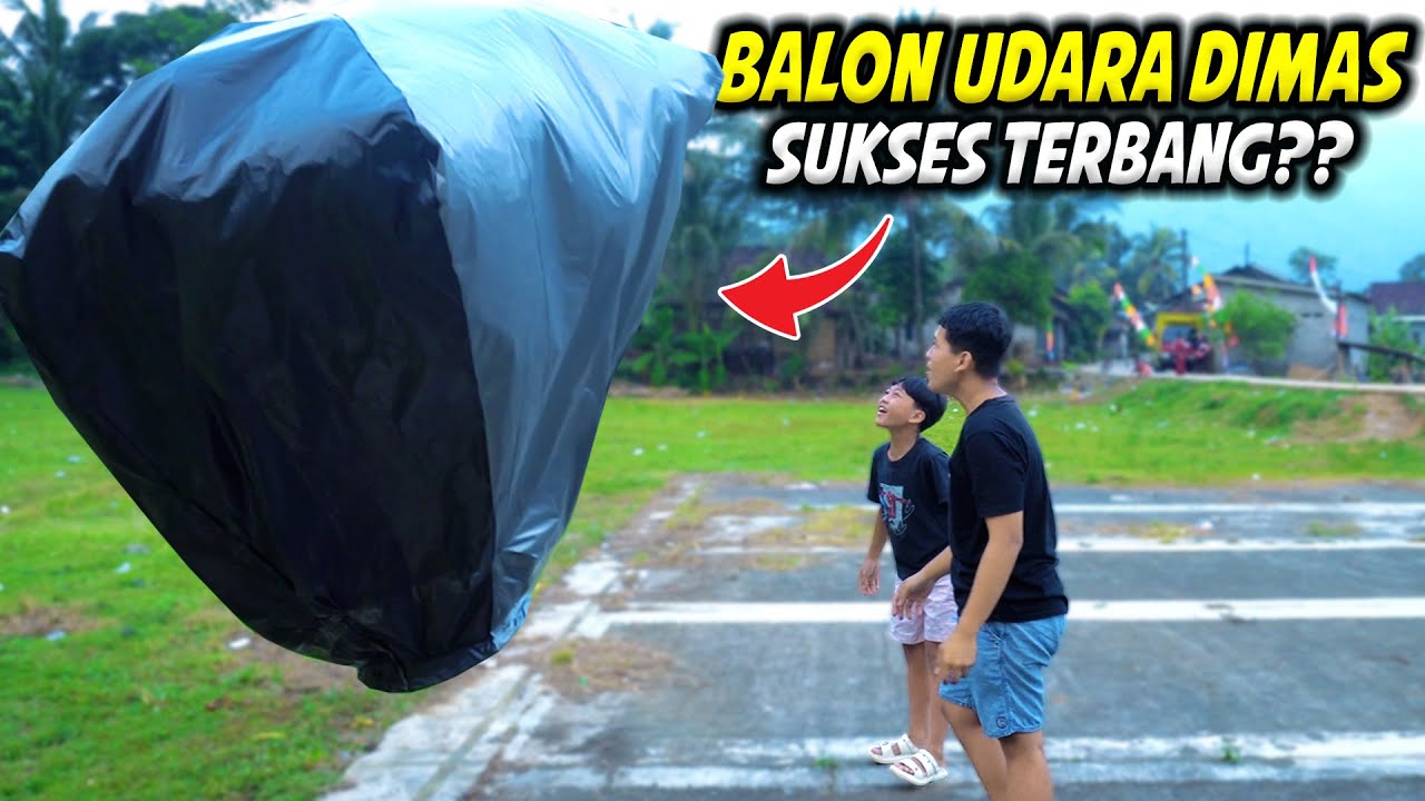 DIMAS BUAT BALON UDARA‼️APAKAH BISA TERBANG??