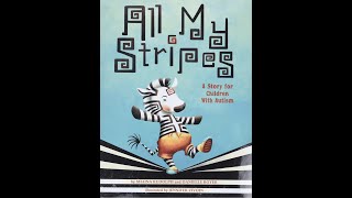 All My Stripes: A Story for Children with Autism