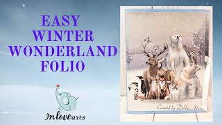 InLoveArt  Folio Project - Quick & Easy Winter Wonderland Folio