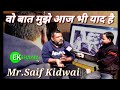 Mrsaif kidwai filmmaker  consultant ek shaam tveps12022