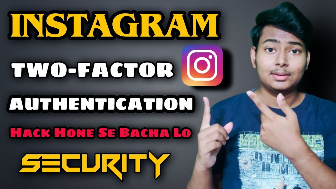 instagram-two-factor-authentication-hack-hone-se-bacha-lo