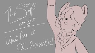 The Story of Tonight (Reprise) || Wait for It Animatic OC Animatic