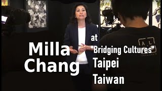 Milla Chang in Taipei at "Bridging Cultures" by Hyper Convergence Cultural Foundation