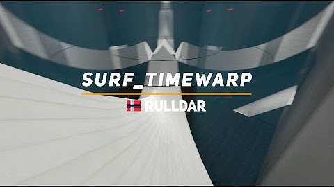 surf_timewarp WR. Surfed by rulldar