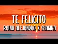 Shakira x Rauw Alejandro - Te Felicito (Letra/Lyrics)